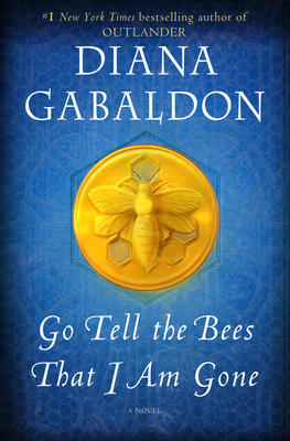 Go Tell the Bees That I Am Gone - Gabaldon, Diana