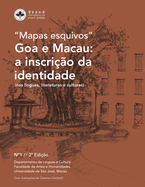 Goa e Macau: a inscri??o da identidade: nas l?nguas, literaturas e culturas