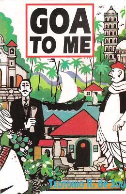 Goa to Me - De Souza, Teotonio R.