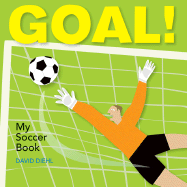 Goal!: My Soccer Book