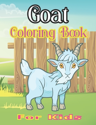 Goat Coloring Book for Kids: Goat Gifts for Toddlers, best Gift for Goat Lovers - Nur Press, Tech