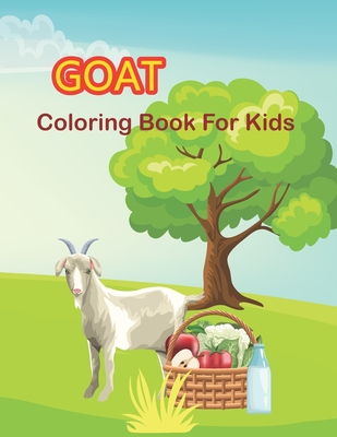 Goat Coloring Book for Kids: Goat Gifts for Toddlers, Kids ages 4-8, Girls Ages 4-6 - Nur Press, Tech