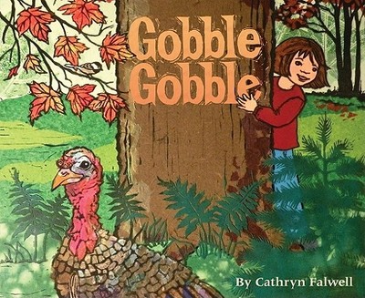 Gobble, Gobble - Falwell, Cathryn