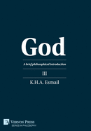 God: A brief philosophical introduction III