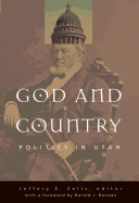God and Country: Politics in Utah