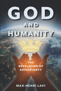 God and Humanity: The Revelation of Sovereignty