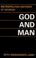 God and Man - Bloom, Anthony