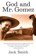 God and MR Gomez