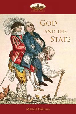 God and the State - Bakunin, Mikhail Alexandrovich