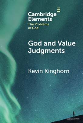 God and Value Judgments - Kinghorn, Kevin