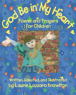 God Be in My Heart: Poems and Prayers for Children
