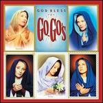 God Bless the Go-Go's [20th Anniversary Edition Blue Vinyl]