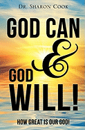 God Can & God Will!