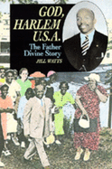 God, Harlem U.S.A.: The Father Divine Story