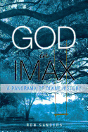 God in Imax: A Panorama of Divine History