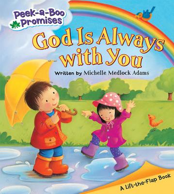 God Is Always with You Peek a Boo - Adams, Michelle Medlock