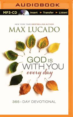 God Is with You Every Day - Lucado, Max, and Holland, Ben (Read by)
