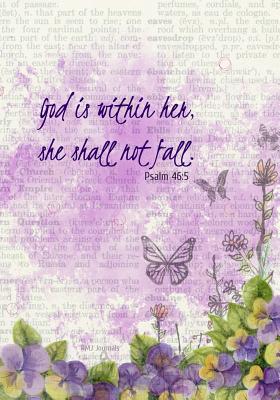 God Is Within Her - Psalm 46: 5 - A Christian Journal - Mitchell-Jones, Rogena