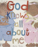 God Knows All about Me