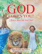 God Loves You!: A Book to Read with Your Child