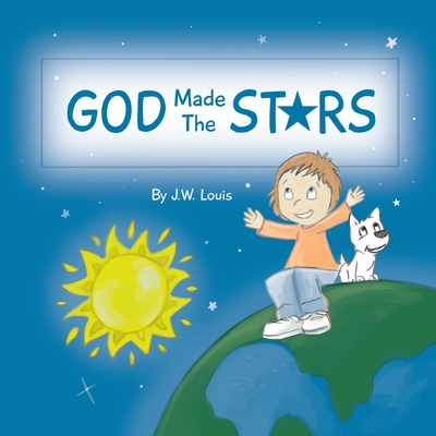 God Made The Stars - Louis, J W