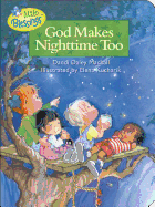 God Makes Nighttime Too