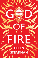 God of Fire: LARGE PRINT A retelling of the Greek myths