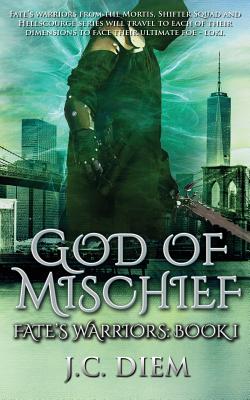 God Of Mischief - Diem, J C