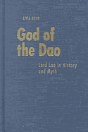 God of the DAO: Lord Lao in History and Myth Volume 84