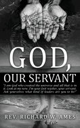 God, Our Servant: That We Might Also Become Servants