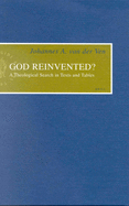 God Reinvented?: A Theological Search in Texts and Tables