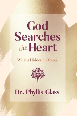 God Searches the Heart - Glass