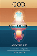 God, the Devil, and the Lie