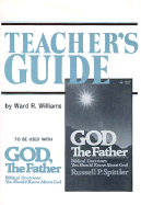 God the Father, Teacher's Guide