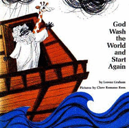 God Wash the World and Start Again, - Graham, Lorenz B