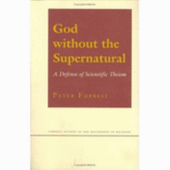 God Without the Supernatural - Forrest, Peter