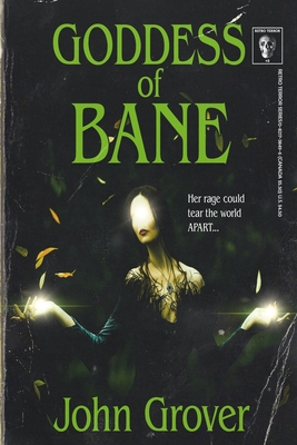 Goddess of Bane (The Retro Terror Series #3) - Grover, John