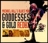 Goddesses & Gold Redux - Michael Hill's Blues Mob