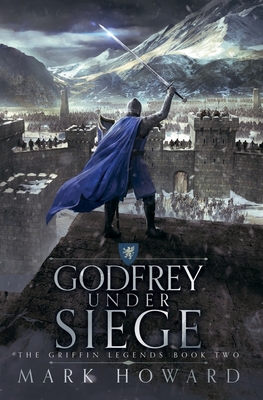 Godfrey Under Siege - Howard, Mark, and Brown, Jeff (Cover design by), and Waitz, Michael (Editor)