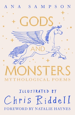 Gods and Monsters - Mythological Poems - Sampson, Ana