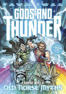 Gods and Thunder -  A Graphic Novel of Old Norse Myths - Bowen, ,Carl