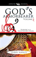 God's Armorbearer: Running with Your Pastor's Vision