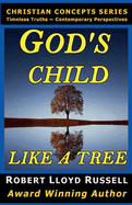 God's Child: Like a Tree