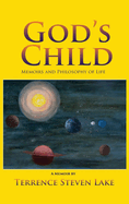 God's Child: Memoirs and Philosophy of Life