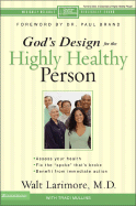 God's Design for the Highly Healthy Person
