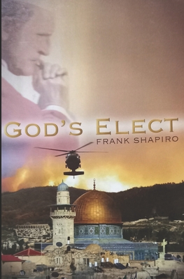 God's Elect - Shapiro, Frank