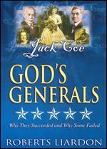 God's Generals: Jack Coe - The Man of Reckless Faith