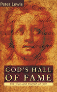 God's Hall of Fame: The Trials and Triumph of Faith