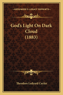 God's Light On Dark Cloud (1883)