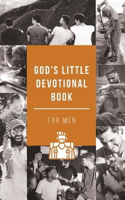 God's Little Devotional Book for Men - Honor Books, and W B Freeman